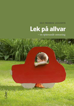 Valokuva kirjasta Ole Fredrik Lillemyr Lek på allvar : en spännande utmaning, kuuluu tuoteryhmään Ruots muu tieto.
