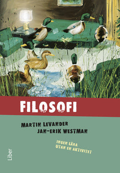 Valokuva kirjasta Martin Levander / Jan-Erik Westman Filosofi 1 och 2, kuuluu tuoteryhmään Ruots lapset nuoret ja sarjakuvat.