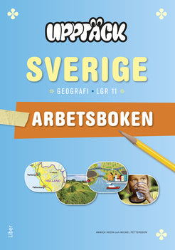 Valokuva kirjasta Annica Hedin / Micael Pettersson Upptäck Sverige Geografi Arbetsbok, kuuluu tuoteryhmään Ruots muu tieto.