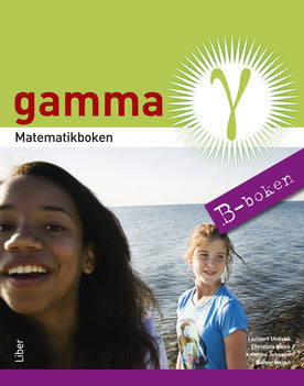 Valokuva kirjasta Lennart Undvall / Christina Melin / Kristina Johnson / Conny Welén Matematikboken Gamma B-boken, kuuluu tuoteryhmään Ruots lapset nuoret ja sarjakuvat.