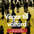 Tuotteen Vägar till välfärd : idéer, inspiratörer, kontroverser, perspektiv pikkukuva 2