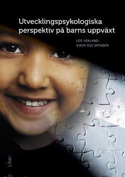 Valokuva kirjasta Leif Askland / Svein Ole Sataoen Utvecklingspsykologiska perspektiv på barns uppväxt, kuuluu tuoteryhmään Ruots muu tieto.