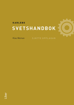 Valokuva kirjasta Klas Weman Karlebo Svetshandbok, kuuluu tuoteryhmään Ruots muu tieto.
