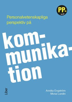 Valokuva kirjasta Annika Engström / Mona Lundin Personalvetenskapliga perspektiv på kommunikation, kuuluu tuoteryhmään Ruots muu tieto.