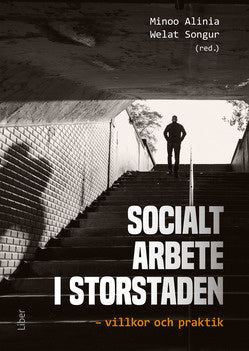 Valokuva kirjasta  Socialt arbete i storstaden : villkor och praktik, kuuluu tuoteryhmään Ruots muu tieto.