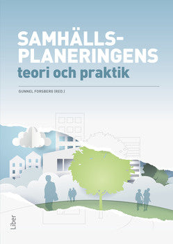 Valokuva kirjasta  Samhällsplaneringens teori och praktik, kuuluu tuoteryhmään Ruots muu tieto.