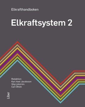 Valokuva kirjasta Karl Axel Jacobsson / Stig Lidström / Carl Öhlén Elkrafthandboken. Elkraftsystem 2, kuuluu tuoteryhmään Ruots muu tieto.