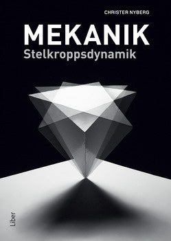 Valokuva kirjasta Christer Nyberg Mekanik : stelkroppsdynamik, kuuluu tuoteryhmään Ruots muu tieto.