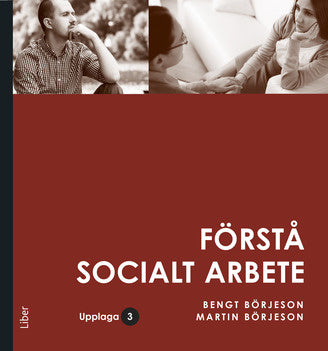 Valokuva kirjasta Martin Börjeson Förstå socialt arbete, kuuluu tuoteryhmään Ruots muu tieto.