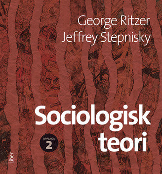 Valokuva kirjasta George Ritzer / Jeffrey Stepnisky Sociologisk teori, kuuluu tuoteryhmään Ruots muu tieto.