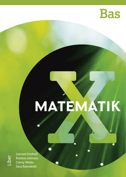 Valokuva kirjasta Lennart Undvall / Kristina Johnson / Conny Welén / Sara Ramsfeldt Matematik X Bas, kuuluu tuoteryhmään Ruots lapset nuoret ja sarjakuvat.