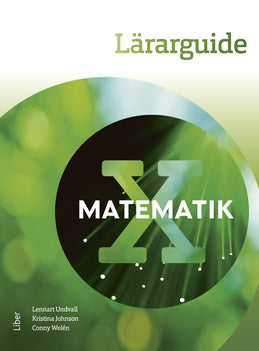 Valokuva kirjasta Lennart Undvall / Kristina Johnson / Conny Welén / Sara Ramsfeldt Matematik X Lärarguide - med bedömningsstöd och extramaterial, kuuluu tuoteryhmään Ruots lapset nuoret ja sarjakuvat.
