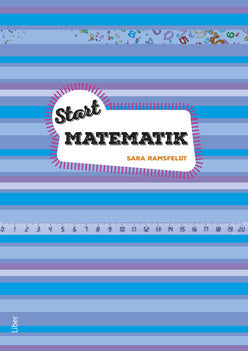 Valokuva kirjasta Sara Ramsfeldt Start Matematik, kuuluu tuoteryhmään Ruots muu tieto.