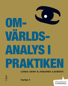 Valokuva kirjasta Linda Genf / Johanna Laurent Omvärldsanalys i praktiken, kuuluu tuoteryhmään Ruots muu tieto.