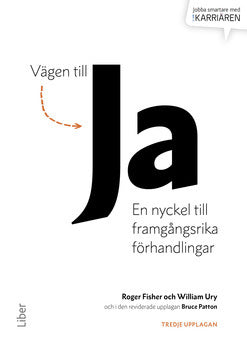 Valokuva kirjasta Roger Fisher / William Ury / Bruce Patton Vägen till ja : en nyckel till framgångsrika förhandlingar, kuuluu tuoteryhmään Ruots muu tieto.