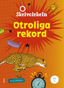 Valokuva kirjasta Maria Södergren Skrivcirkeln Otroliga rekord åk 5, kuuluu tuoteryhmään Ruots muu tieto.