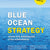 Tuotteen Blue ocean strategy : skapa nya marknader utan konkurrens pikkukuva 1