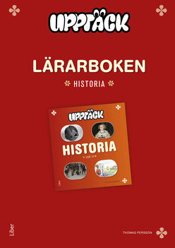 Valokuva kirjasta Petter Ljunggren / Emma Frey-Skött Upptäck Historia Lärarhandledning, kuuluu tuoteryhmään Ruots lapset nuoret ja sarjakuvat.