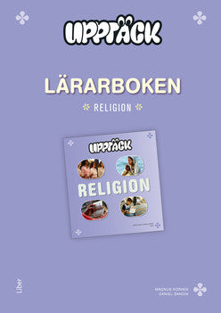 Valokuva kirjasta Daniel Johansson Sandin / Börge Ring / Anna Lindstam Upptäck Religion Lärarhandledning, kuuluu tuoteryhmään Ruots lapset nuoret ja sarjakuvat.