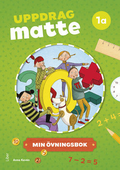 Valokuva kirjasta Anna Kavén / Mats Wänblad Uppdrag Matte 1A Övningsbok, kuuluu tuoteryhmään Ruots lapset nuoret ja sarjakuvat.