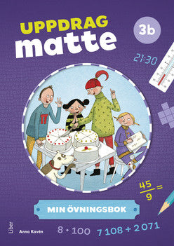 Valokuva kirjasta Anna Kavén Uppdrag Matte 3B Övningsbok, kuuluu tuoteryhmään Ruots muu tieto.