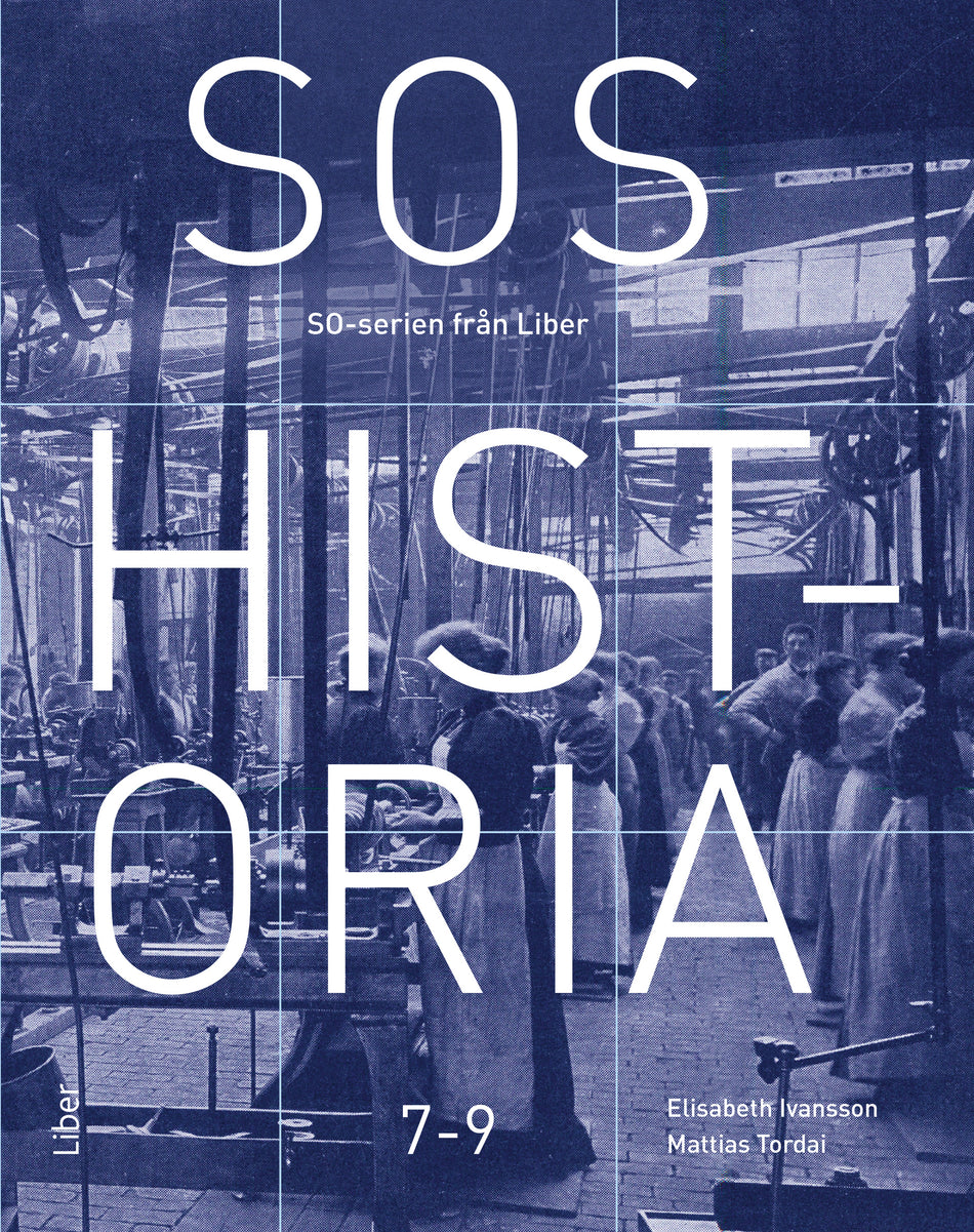 Valokuva kirjasta Elisabeth Ivansson / Mattias Tordai SOS Historia 7-9, kuuluu tuoteryhmään Ruots lapset nuoret ja sarjakuvat.