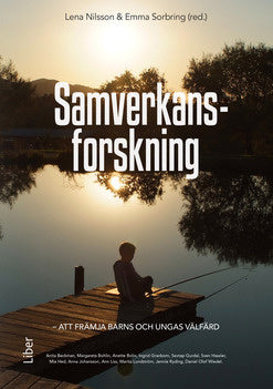 Valokuva kirjasta  Samverkansforskning : att främja barns och ungas välfärd, kuuluu tuoteryhmään Ruots muu tieto.