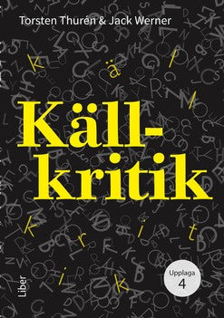 Valokuva kirjasta Torsten Thurén / Jack Werner Källkritik, kuuluu tuoteryhmään Ruots muu tieto.