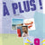 Tuotteen À plus ! åk 9 textbok pikkukuva 1