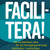 Tuotteen Facilitera! : allt du behöver veta för att framgångsrikt leda människor i workshops pikkukuva 3