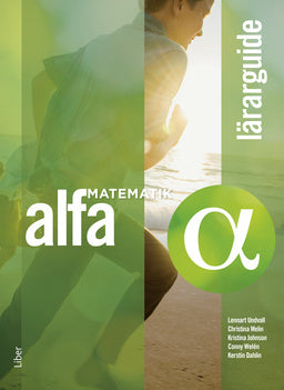Valokuva kirjasta Lennart Undvall / Christina Melin / Kristina Johnson / Conny Welén / Kerstin Dahlin Matematik Alfa Lärarguide, kuuluu tuoteryhmään Ruots lapset nuoret ja sarjakuvat.