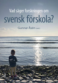 Valokuva kirjasta  Vad säger forskningen om svensk förskola?, kuuluu tuoteryhmään Ruots muu tieto.