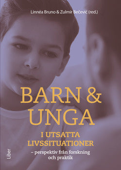Valokuva kirjasta  Barn &amp; unga i utsatta livssituationer : perspektiv från forskning och praktik, kuuluu tuoteryhmään Ruots muu tieto.
