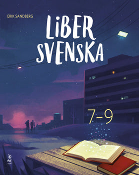 Valokuva kirjasta Erik Sandberg Liber Svenska 7-9, kuuluu tuoteryhmään Ruots lapset nuoret ja sarjakuvat.