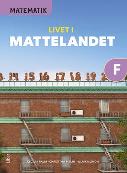 Valokuva kirjasta Cecilia Palm / Ulrika Lindh / Christina Melin Matematik Livet i Mattelandet Grundbok F, kuuluu tuoteryhmään Ruots lapset nuoret ja sarjakuvat.