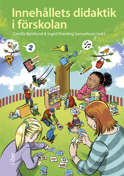 Valokuva kirjasta  Innehållets didaktik i förskolan, kuuluu tuoteryhmään Ruots muu tieto.