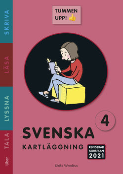Valokuva kirjasta Ulrika Wendéus Tummen upp! Svenska kartläggning åk 4, kuuluu tuoteryhmään Ruots lapset nuoret ja sarjakuvat.