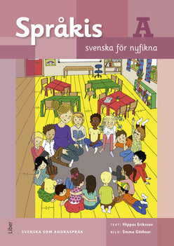 Valokuva kirjasta Hippas Eriksson Språkis Svenska för nyfikna A, kuuluu tuoteryhmään Ruots lapset nuoret ja sarjakuvat.