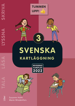 Valokuva kirjasta Marie Wredenfors / Susanne Holm Tummen upp! Svenska kartläggning åk 3, kuuluu tuoteryhmään Ruots lapset nuoret ja sarjakuvat.