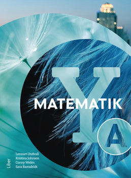 Valokuva kirjasta Lennart Undvall / Kristina Johnson / Conny Welén / Sara Ramsfeldt Matematik Y A-boken, kuuluu tuoteryhmään Ruots lapset nuoret ja sarjakuvat.
