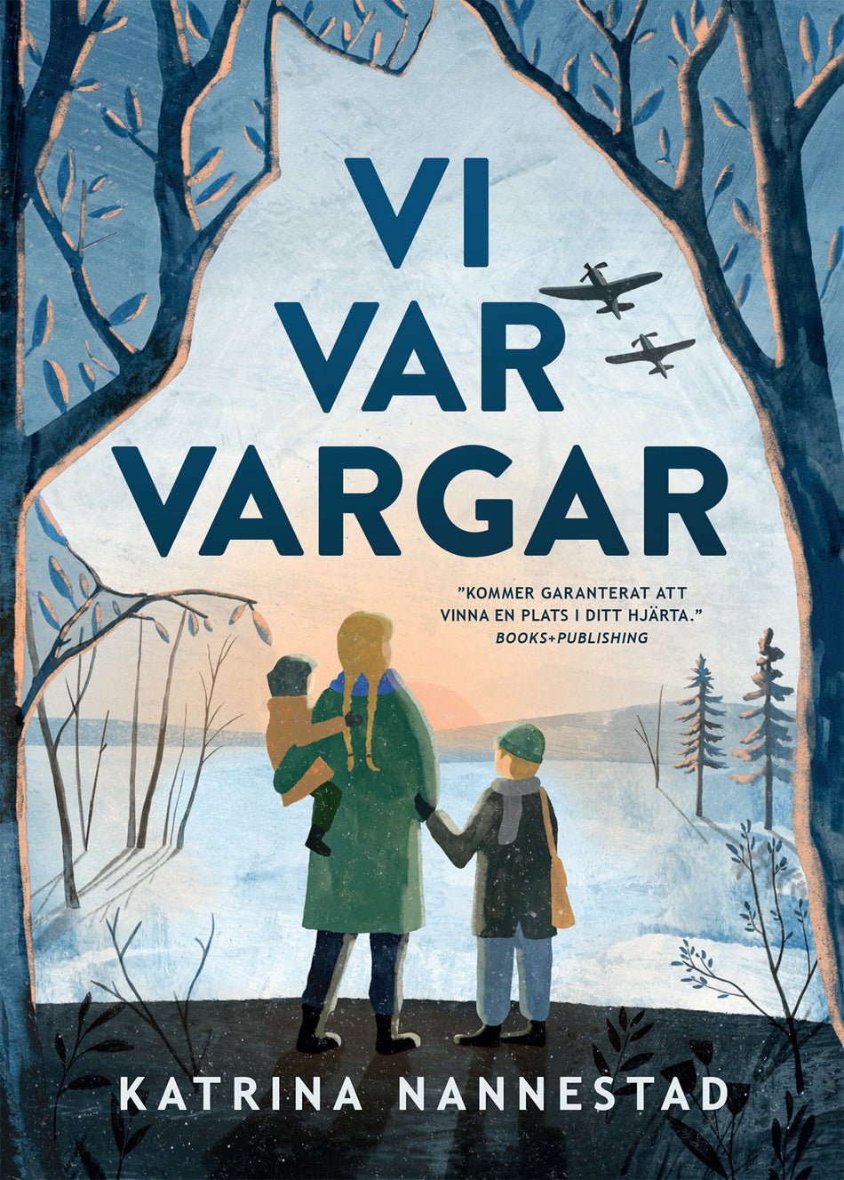 Valokuva kirjasta Katrina Nannestad Vi var vargar, kuuluu tuoteryhmään Ruots lapset nuoret ja sarjakuvat.