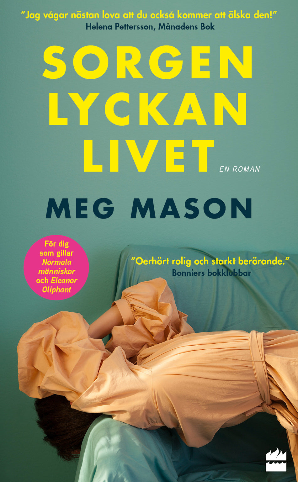 Valokuva kirjasta Meg Mason Sorgen, lyckan, livet, kuuluu tuoteryhmään Ruotsalaiset pokkarit.