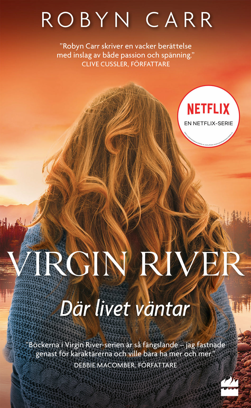 Valokuva kirjasta Robyn Carr Där livet väntar, kuuluu tuoteryhmään Ruots kaunokirjat.