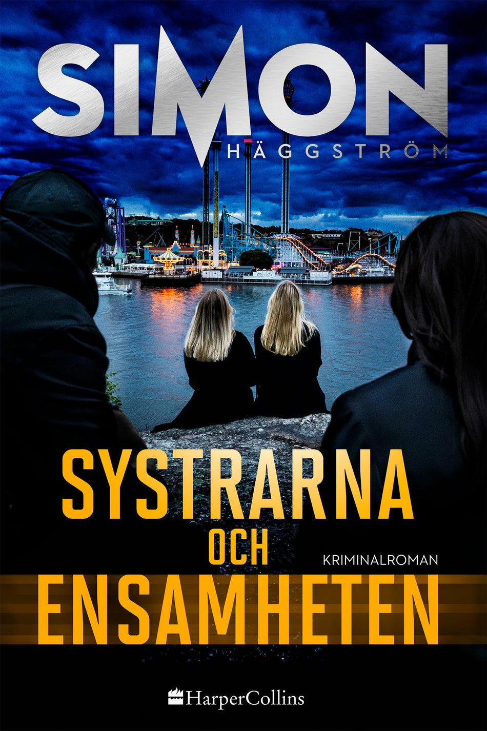 Valokuva kirjasta Simon Häggström Systrarna och ensamheten, kuuluu tuoteryhmään Ruots kaunokirjat.