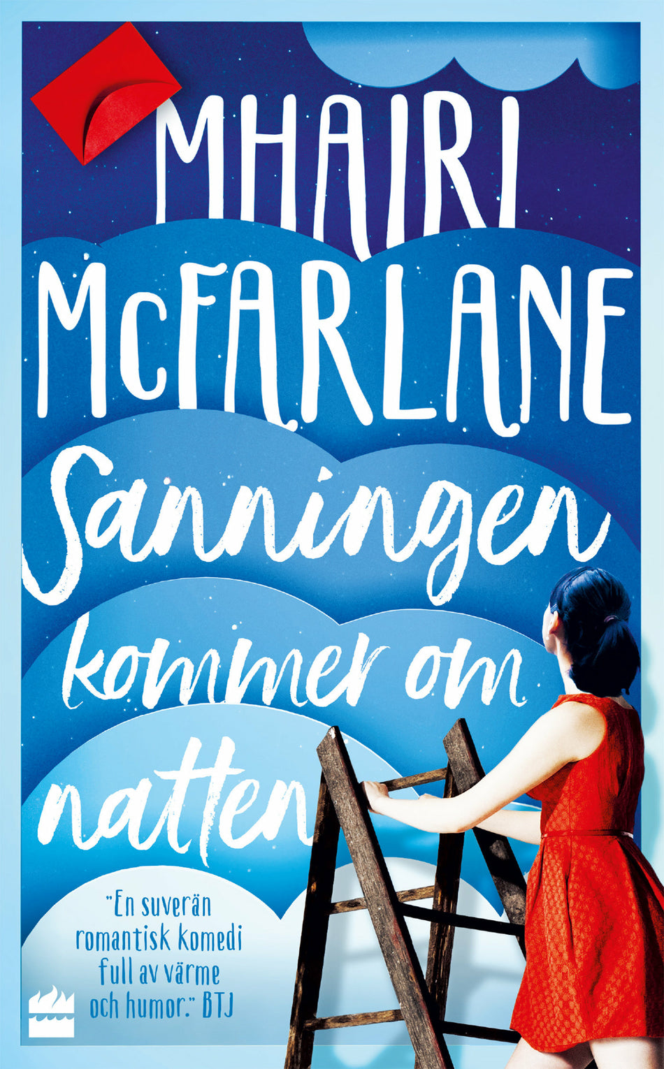 Valokuva kirjasta Mhairi McFarlane Sanningen kommer om natten, kuuluu tuoteryhmään Ruots kaunokirjat.