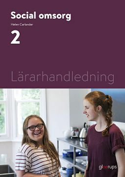 Valokuva kirjasta Helen Carlander Social omsorg 2, lärarhandledning, kuuluu tuoteryhmään Ruots lapset nuoret ja sarjakuvat.