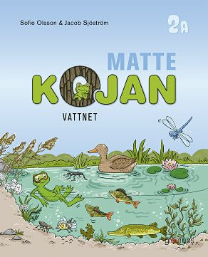 Valokuva kirjasta Sofie Olsson / Jacob Sjöström Mattekojan 2A, Elevbok, kuuluu tuoteryhmään Ruots lapset nuoret ja sarjakuvat.