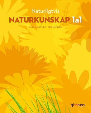 Valokuva kirjasta Karl-Niklas Hult / Peter Olsson Naturligtvis Naturkunskap 1a1, elevbok, kuuluu tuoteryhmään Ruots lapset nuoret ja sarjakuvat.