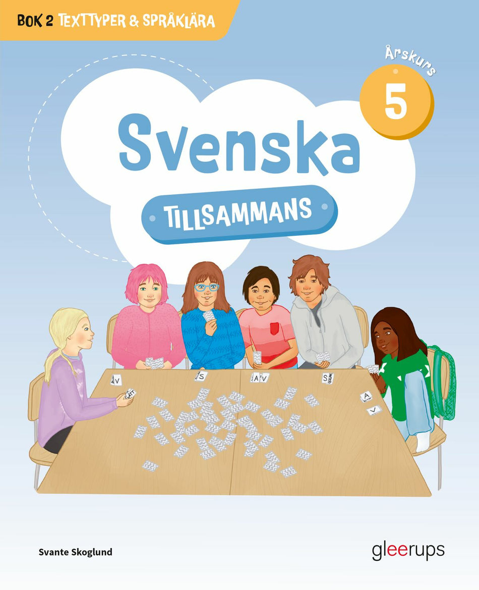Valokuva kirjasta Svante Skoglund Svenska tillsammans årskurs 5, bok 2 - Texttyper &amp; Språklära, kuuluu tuoteryhmään Ruots lapset nuoret ja sarjakuvat.