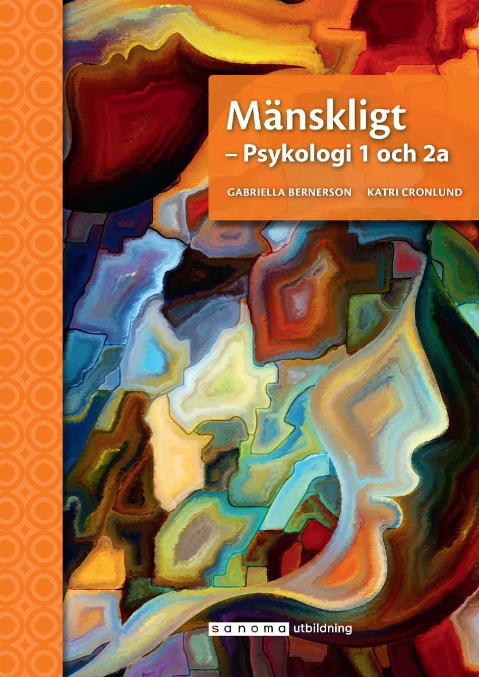 Valokuva kirjasta Katri Cronlund / Gabriella Bernerson Mänskligt - Psykologi 1 och 2a, kuuluu tuoteryhmään Ruots lapset nuoret ja sarjakuvat.